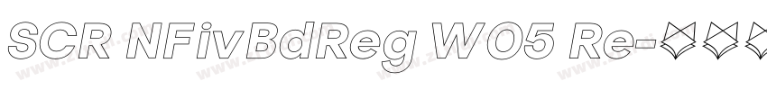 SCR NFivBdReg W05 Re字体转换